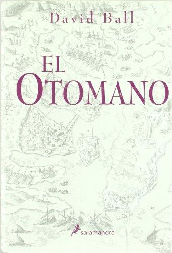 El otomano (Novela Histórica)