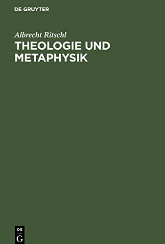 Theologie und Metaphysik: Zur Verständigung und Abwehr