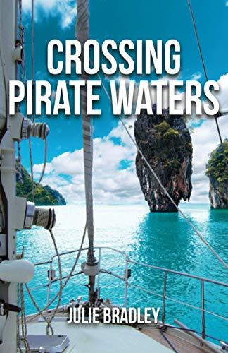 Crossing Pirate Waters (Escape, Band 2)