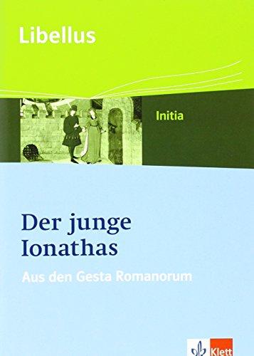 Der junge Ionathas: Schülerheft (Libellus. Initia)