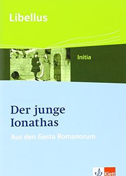 Der junge Ionathas: Schülerheft (Libellus. Initia)