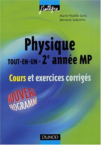 Physique tout en un MP : cours et exercices corrigés