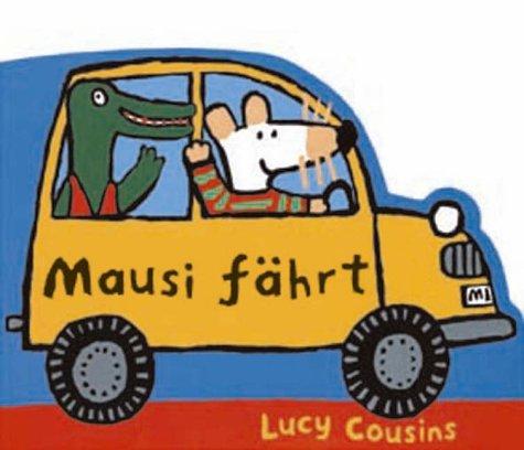 Mausi fährt (Maisy Books)