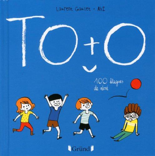 Toto : 100 blagues de récré