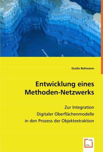 Entwicklung eines Methoden-Netzwerks: Zur Integration Digitaler Oberflächenmodelle in den Prozess der Objektextraktion