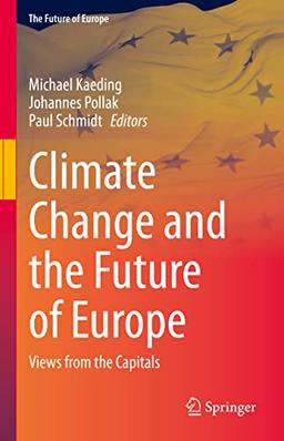 Climate Change and the Future of Europe: Views from the Capitals