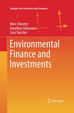 Environmental Finance and Investments (Springer Texts in Business and Economics)