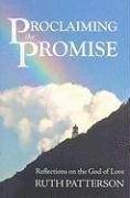 Proclaiming the Promise: Reflections on the God of Love