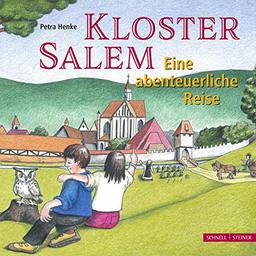 Kloster Salem: Eine abenteuerliche Reise in eine andere Zeit