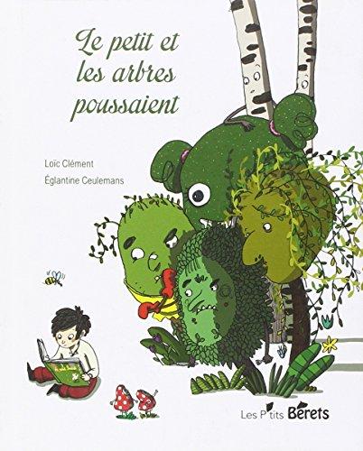 Le petit et les arbres poussaient