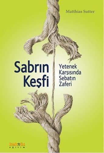 Sabrın Keşfi: Yetenek Karşısında Sebatın Zaferi