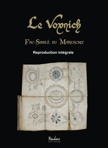 Le Voynich : reproduction intégrale du manuscrit