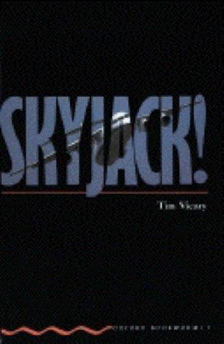 Skyjack (Oxford Bookworms)