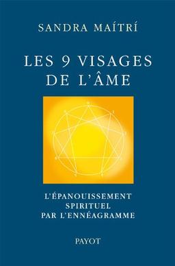 Les 9 visages de l'âme : l'épanouissement spirituel par l'ennéagramme