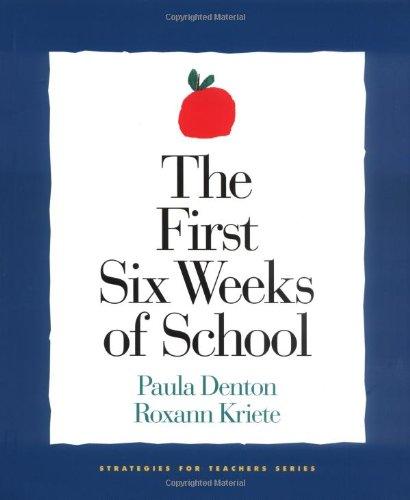 The First Six Weeks Of School (Strategies for Teachers Series, 2)