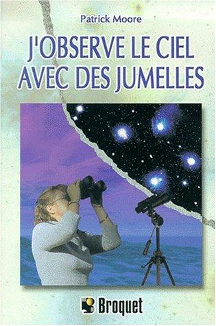 J'observe le ciel avec des jumelles