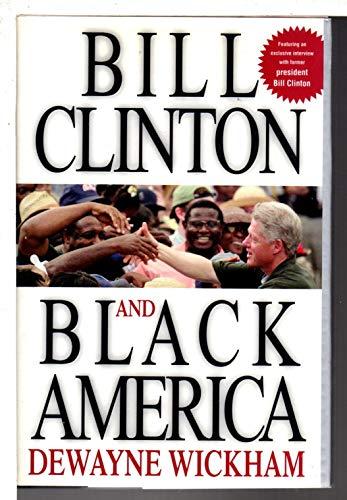 Bill Clinton and Black America