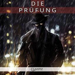 Die Prüfung - Justiz