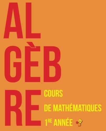 Algèbre: Cours de mathématiques - Première année (Livres Exo7)