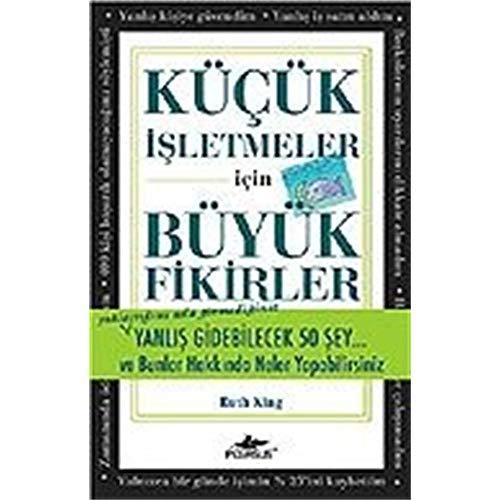 Kücük Isletmeler Büyük Fikirler