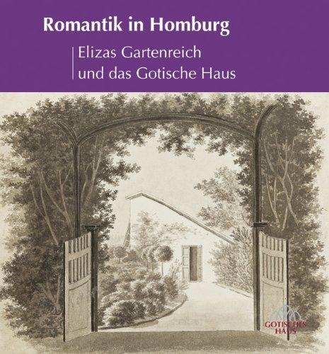 Romantik in Homburg: Elizas Gartenreich und das Gotische Haus