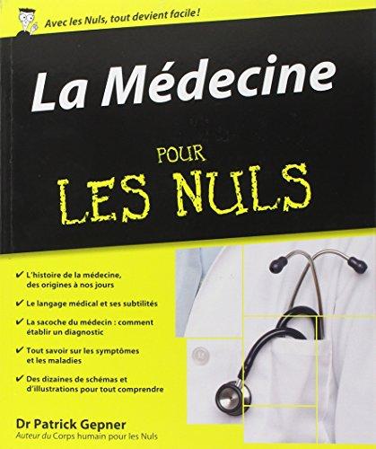 La médecine pour les nuls