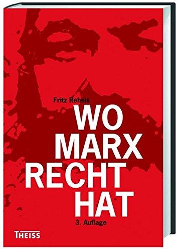 Wo Marx Recht hat