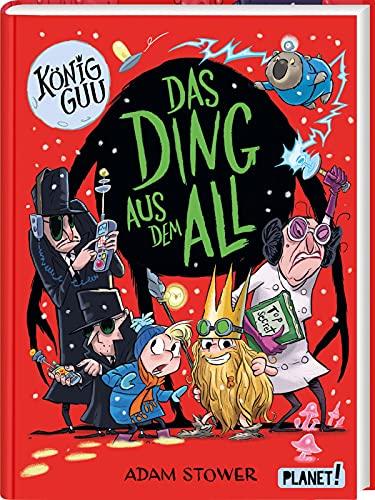 König Guu 3: Das Ding aus dem All: Ein lustiges Kinderbuch mit Comic-Elementen (3)