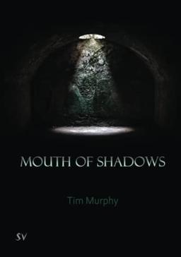 Mouth of Shadows