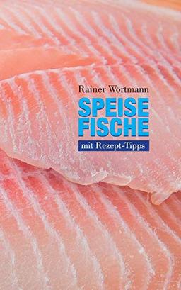 Speisefische: mitRezept-Tipps