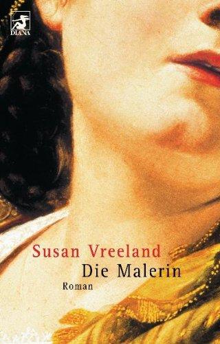 Die Malerin: Roman