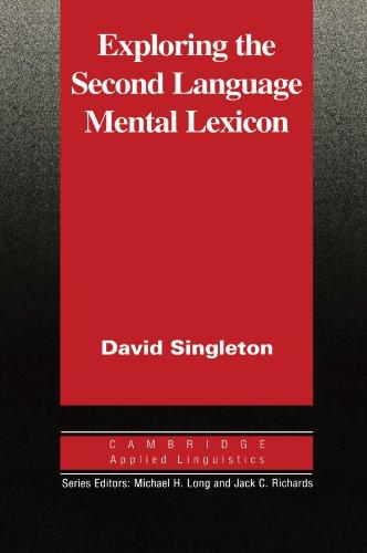 Exploring the Second Language Mental Lexicon (Cambridge Applied Linguistics Series)