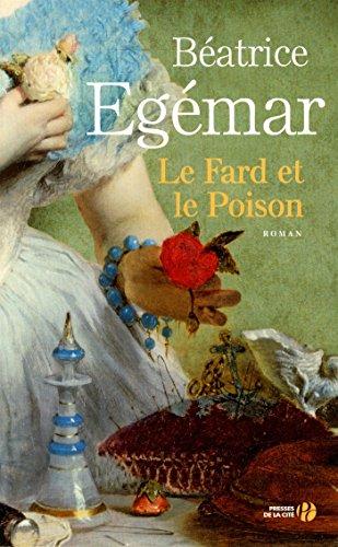 Le fard et le poison