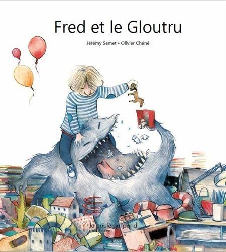 Fred et le Gloutru