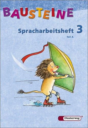 Bausteine Deutsch: BAUSTEINE - Spracharbeitsheft: Spracharbeitsheft 3 Teil A und B im Paket (BAUSTEINE Spracharbeitshefte)