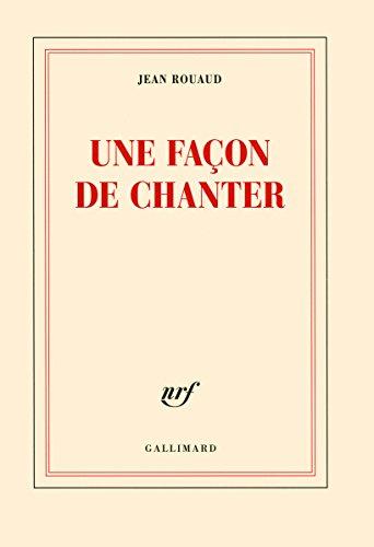 La vie poétique. Vol. 2. Une façon de chanter