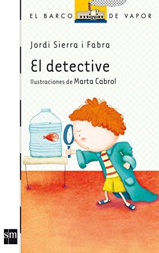 El detective (Barco de Vapor Blanca, Band 133)