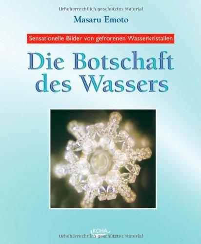 Die Botschaft des Wassers. Sonderausgabe