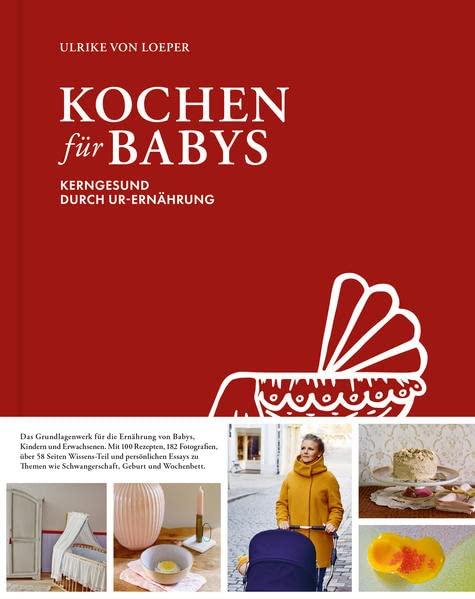 Kochen für Babys - Kerngesund durch Ur-Ernährung