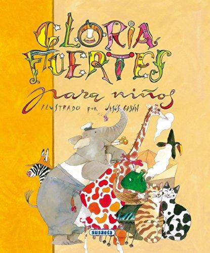 Antología de Gloria Fuertes para niños (Poesía Para Niños)