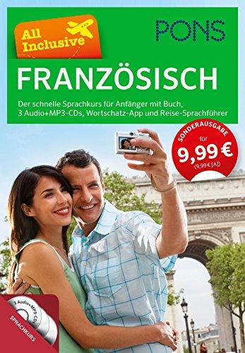 PONS All Inclusive Französisch - Der schnelle Sprachkurs für Anfänger: Mit Buch, 3 Audio+MP3-CDs, Wortschatz-App und Reise-Sprachführer