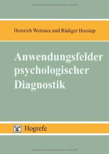 Anwendungsfelder psychologischer Diagnostik