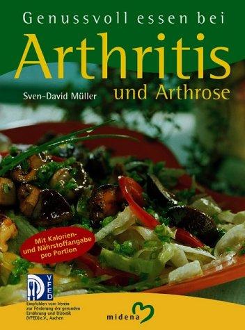 Genussvoll essen bei Arthritis und Arthrose