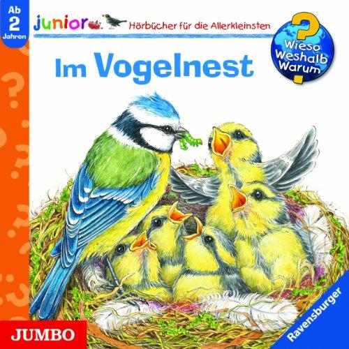 Wieso? Weshalb? Warum? Junior. Im Vogelnest