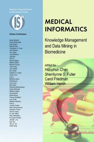 Medical Informatics: Knowledge Management and Data Mining in Biomedicine (Integrated Series in Information Systems, Band 8)