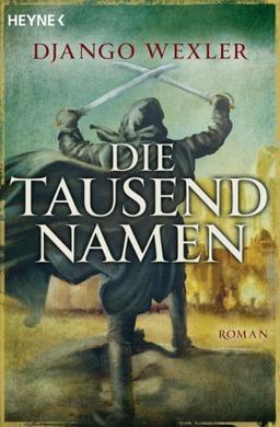 Die tausend Namen: Roman