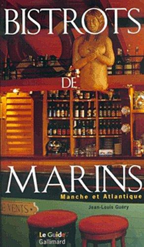 Bistrots de marins : Manche et Atlantique