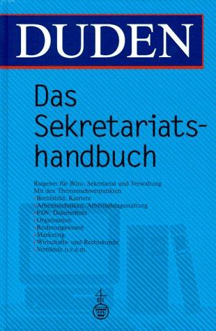 Duden Das Sekretariatshandbuch