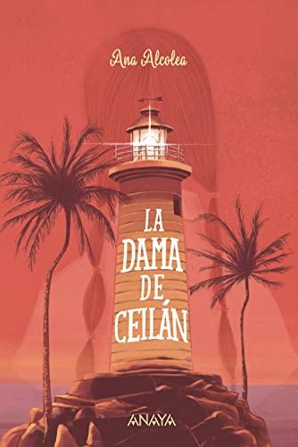 La dama de Ceilán (LITERATURA JUVENIL - Narrativa juvenil)