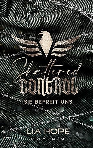 Shattered Control: Sie befreit Uns